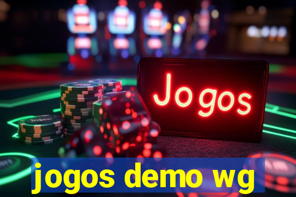 jogos demo wg